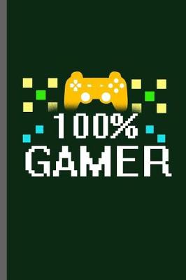 Book cover for 100% gamer