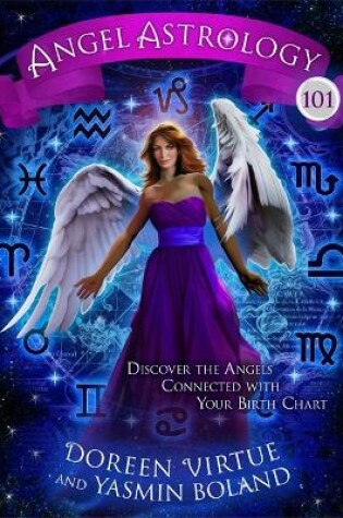 Cover of Angel Astrology 101