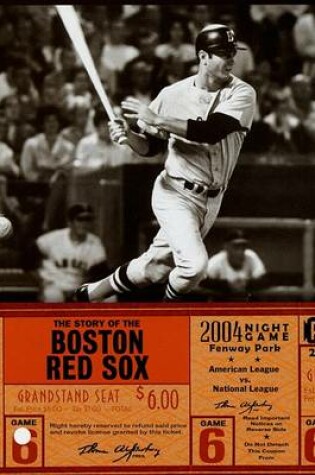 Cover of The Story of the Boston Red Sox