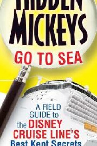 Cover of Hidden Mickeys Go to Sea