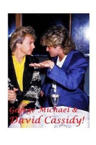 Cover of George Michael and David Cassidy!