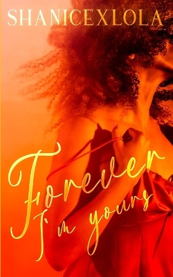 Cover of Forever I'm Yours