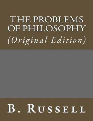 Book cover for The Problems of Philosophy