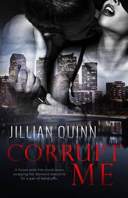 Book cover for Corrupt Me