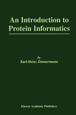 Book cover for An Introduction to Protein Informatics