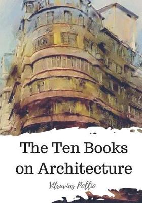 Book cover for The Ten Books on Architecture