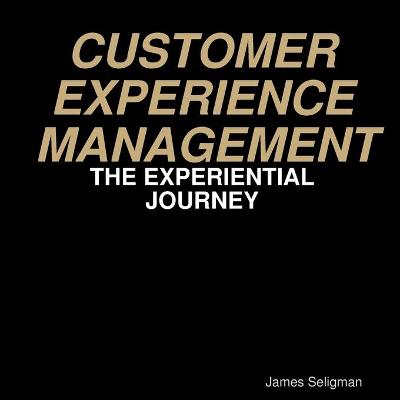 Book cover for Customer Experience Management - The Experiential Journey