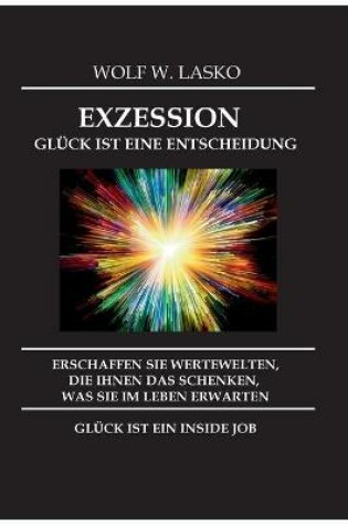 Cover of Exzession - Glück Ist Eine Entscheidung