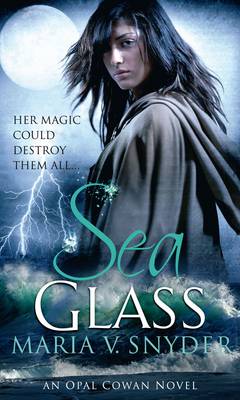 Sea Glass by Maria V Snyder