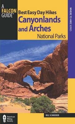 Cover of Best Easy Day Hikes Canyonlands and Arches