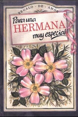 Cover of Para Una Hermana Muy Especial