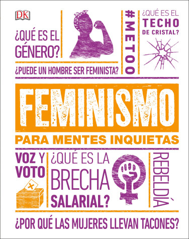 Cover of Feminismo para mentes inquietas (Feminism Is...)