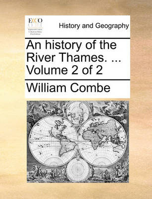 Book cover for An History of the River Thames. ... Volume 2 of 2