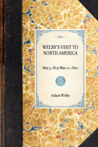 Cover of Welby's Visit to North America