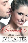 Book cover for Deceived 6 - Ultimate Deception