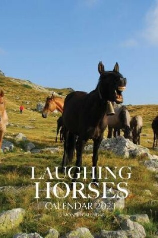 Cover of Laughing Horses Calendar 2021