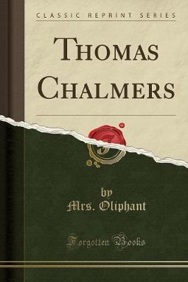 Book cover for Thomas Chalmers (Classic Reprint)