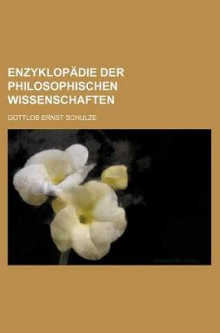 Cover of Enzyklopadie Der Philosophischen Wissenschaften