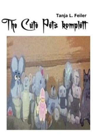 Cover of The Cute Pets komplett