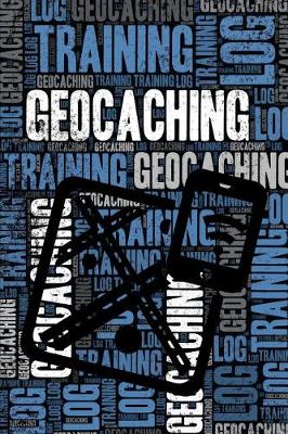 Cover of Geocaching Training Log and Diary