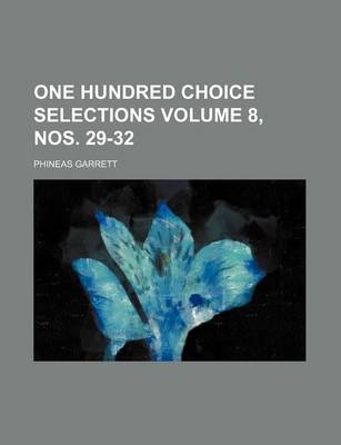 Book cover for One Hundred Choice Selections Volume 8, Nos. 29-32