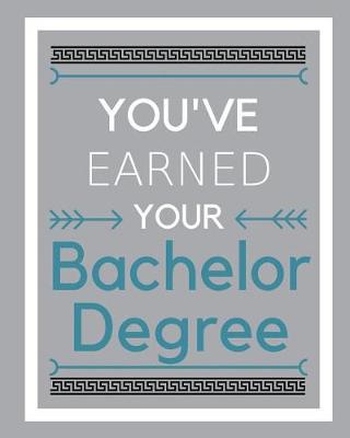 Book cover for You've Earned Your Bachelor Degree