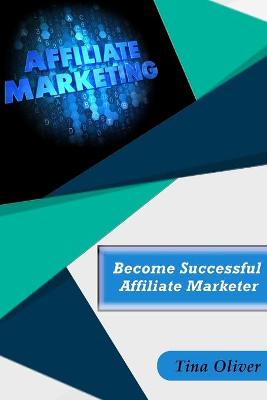 Book cover for Become Successful Affiliate Marketer