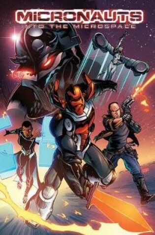 Cover of Micronauts Into The Microspace