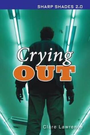 Cover of Crying Out  (Sharp Shades)