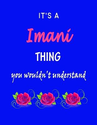 Book cover for It's A Imani Thing You Wouldn't Understand