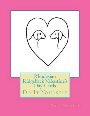 Book cover for Rhodesian Ridgeback Valentine's Day Cards