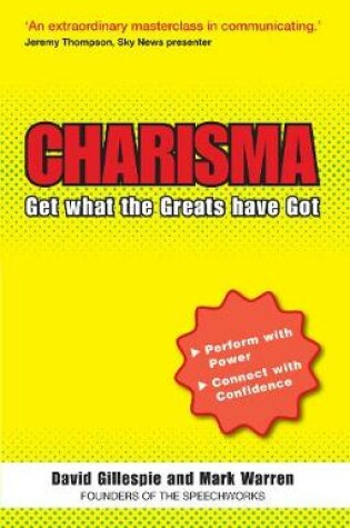 Cover of The C Word: Charisma - Get What the Greats Have Got Ebook