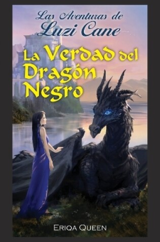 Cover of La verdad del Dragón Negro