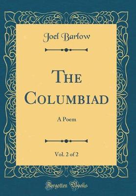 Book cover for The Columbiad, Vol. 2 of 2