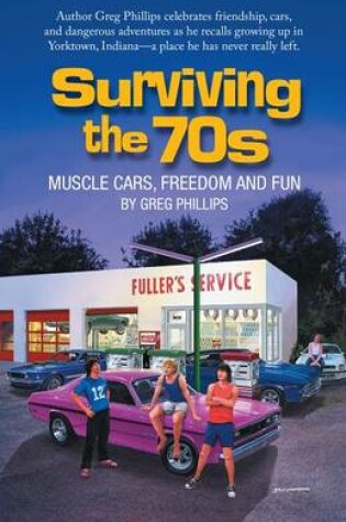 Cover of Surviving the 70s