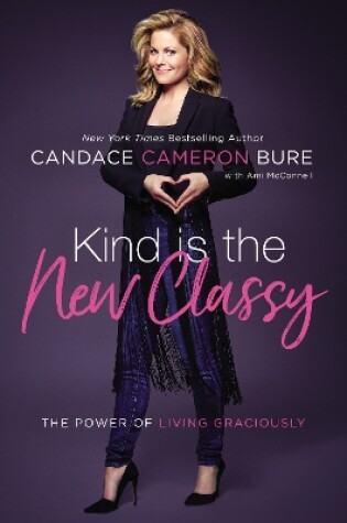 Cover of Kind Is the New Classy