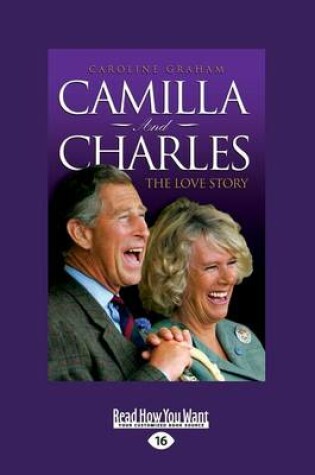 Cover of Camilla and Charles - The Love Story