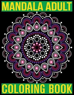 Book cover for Mandala Adult Coloring Book