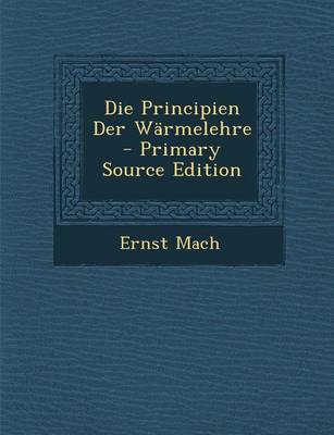 Book cover for Die Principien Der Warmelehre