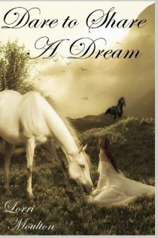 Cover of Dare To Share A Dream