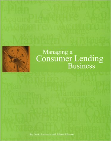 Book cover for Managing a Consumer Lending Business