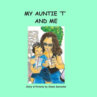 Book cover for My Auntie 'T' and Me