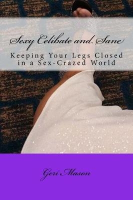 Book cover for Sexy, Celibate and Sane