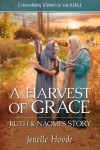 Book cover for A Harvest of Grace