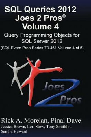 Cover of SQL Queries 2012 Joes 2 Pros (R) Volume 4