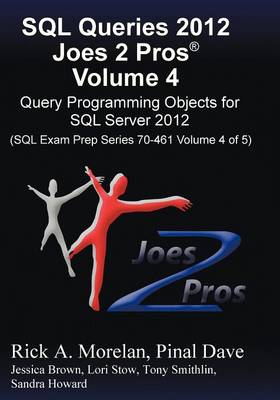 Book cover for SQL Queries 2012 Joes 2 Pros (R) Volume 4