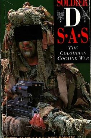 Cover of Soldier D: The Colombian Cocaine War