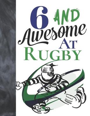 Book cover for 6 And Awesome At Rugby