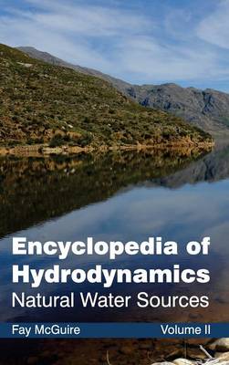 Cover of Encyclopedia of Hydrodynamics: Volume II (Natural Water Sources)