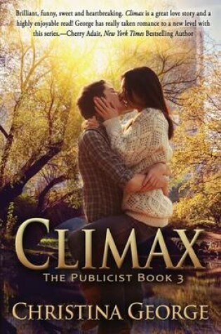 Cover of Climax, The Publicist Book Three